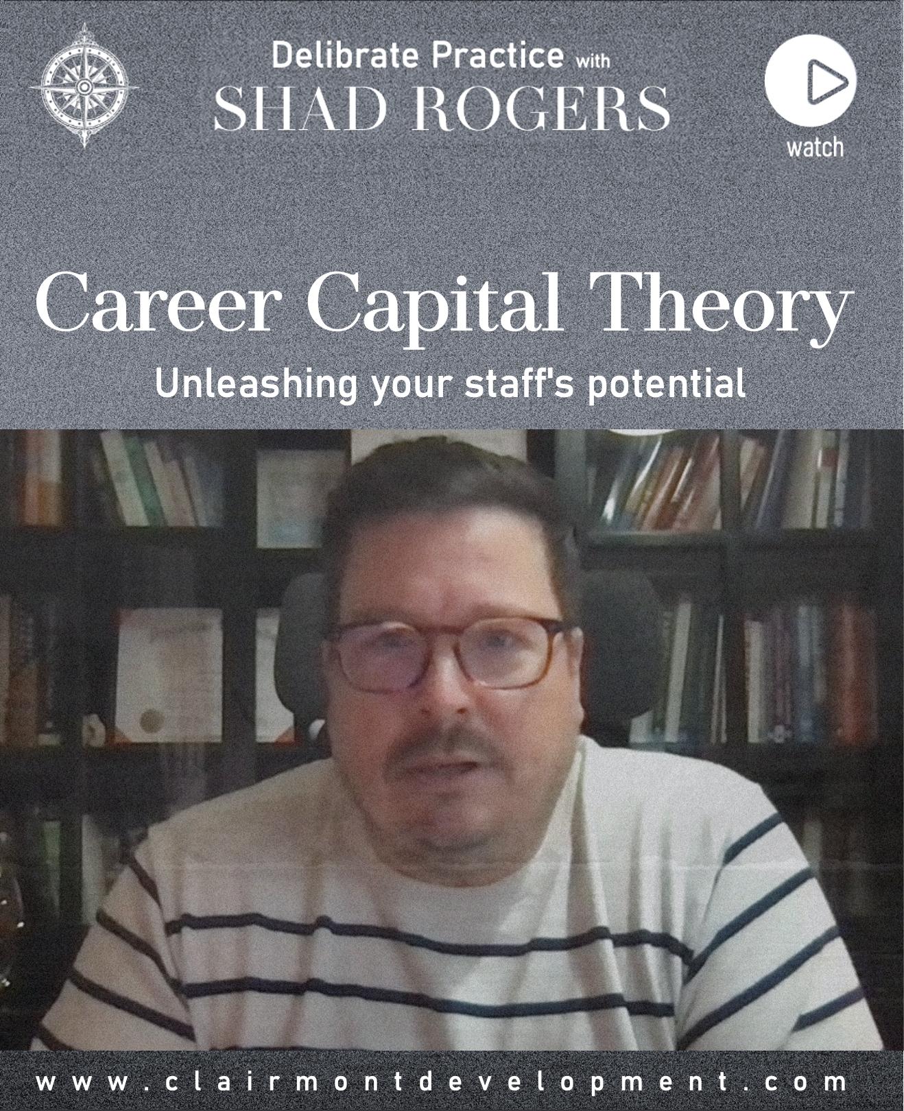 Career Capital Theory: Unleashing your staff's potential