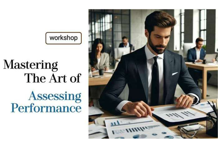 mastering the art of assessing performance